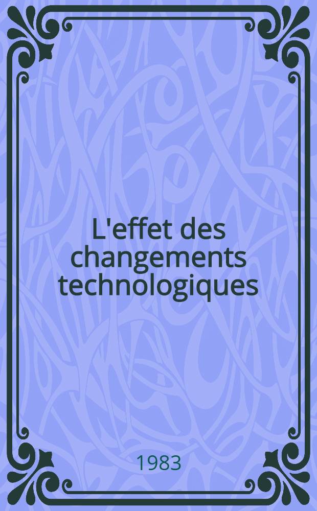L'effet des changements technologiques : En mutation, l'art, la ville, l'image, la culture, nous!