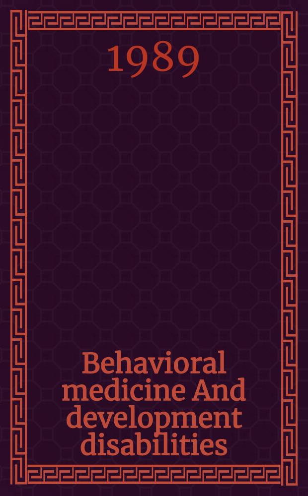 Behavioral medicine And development disabilities