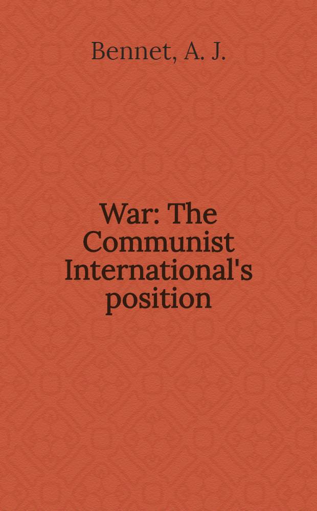 War : The Communist International's position