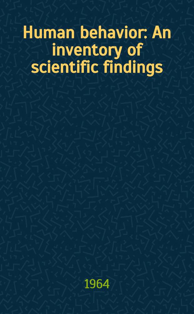 Human behavior : An inventory of scientific findings