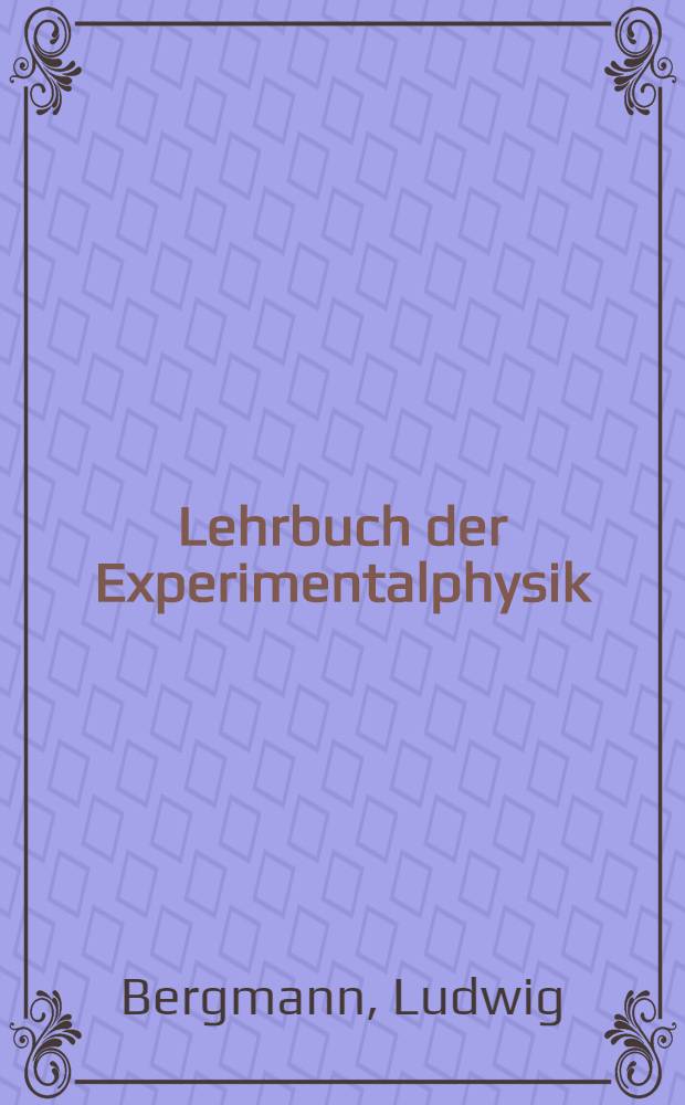 Lehrbuch der Experimentalphysik