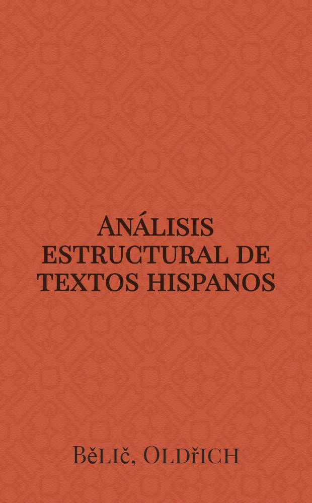 Análisis estructural de textos hispanos
