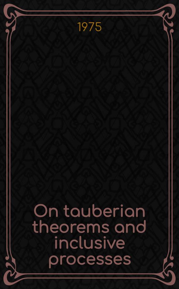 On tauberian theorems and inclusive processes