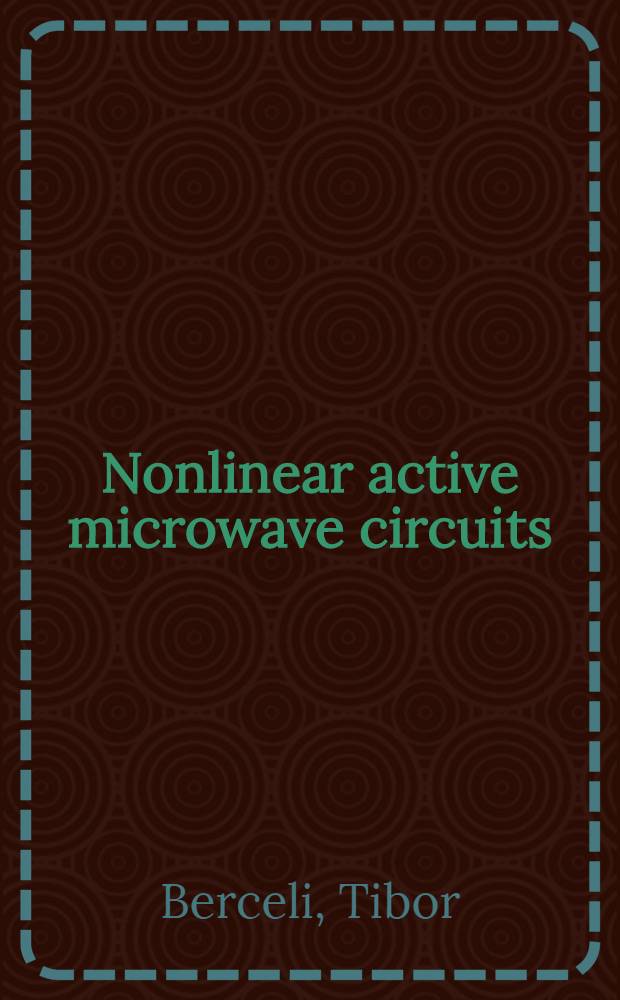 Nonlinear active microwave circuits