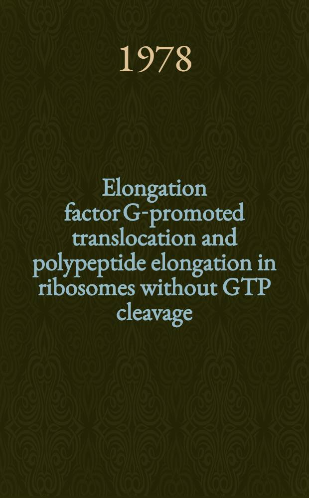 Elongation factor G-promoted translocation and polypeptide elongation in ribosomes without GTP cleavage : The use of columns with matrix-bound polyuridylic acid