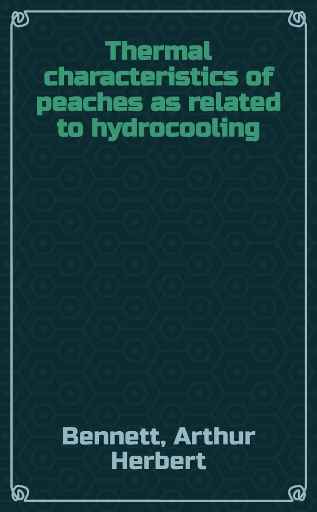 Thermal characteristics of peaches as related to hydrocooling