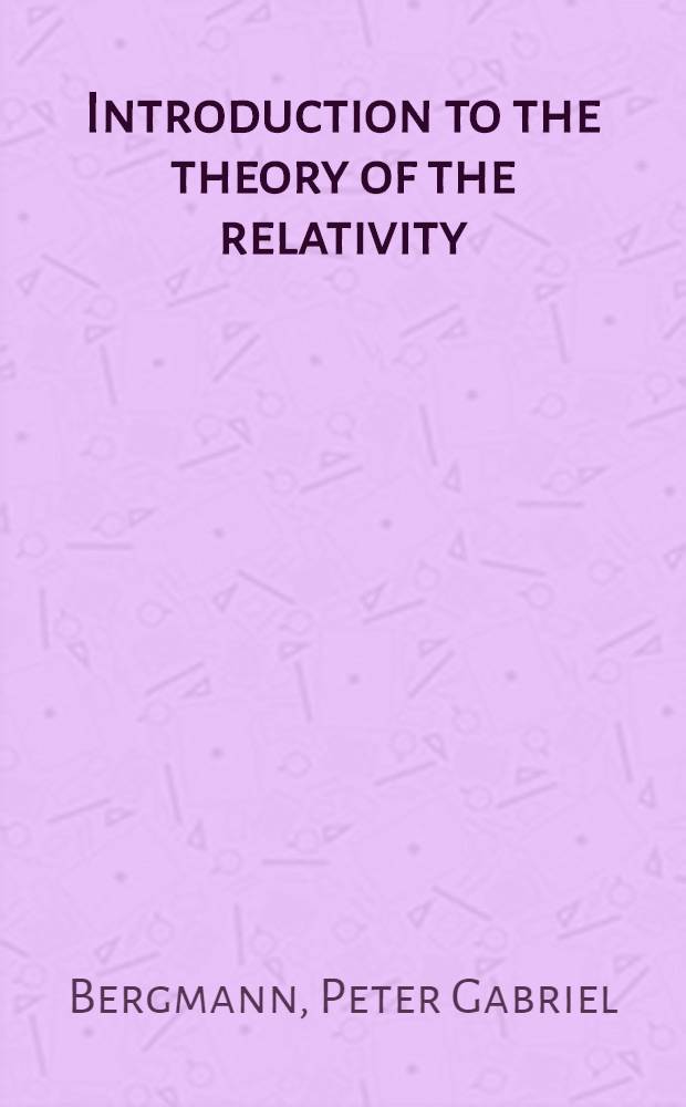 Introduction to the theory of the relativity