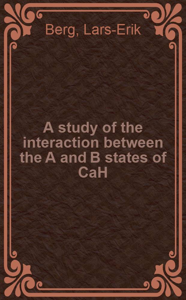 A study of the interaction between the A and B states of CaH