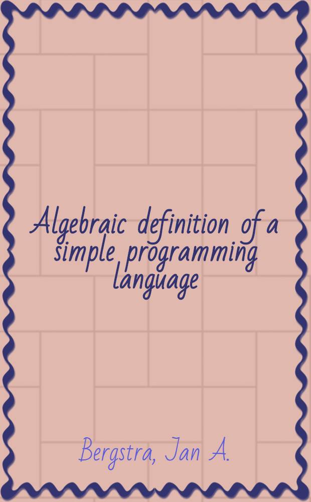 Algebraic definition of a simple programming language