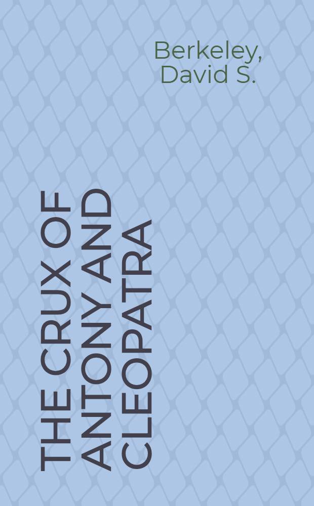 The crux of Antony and Cleopatra