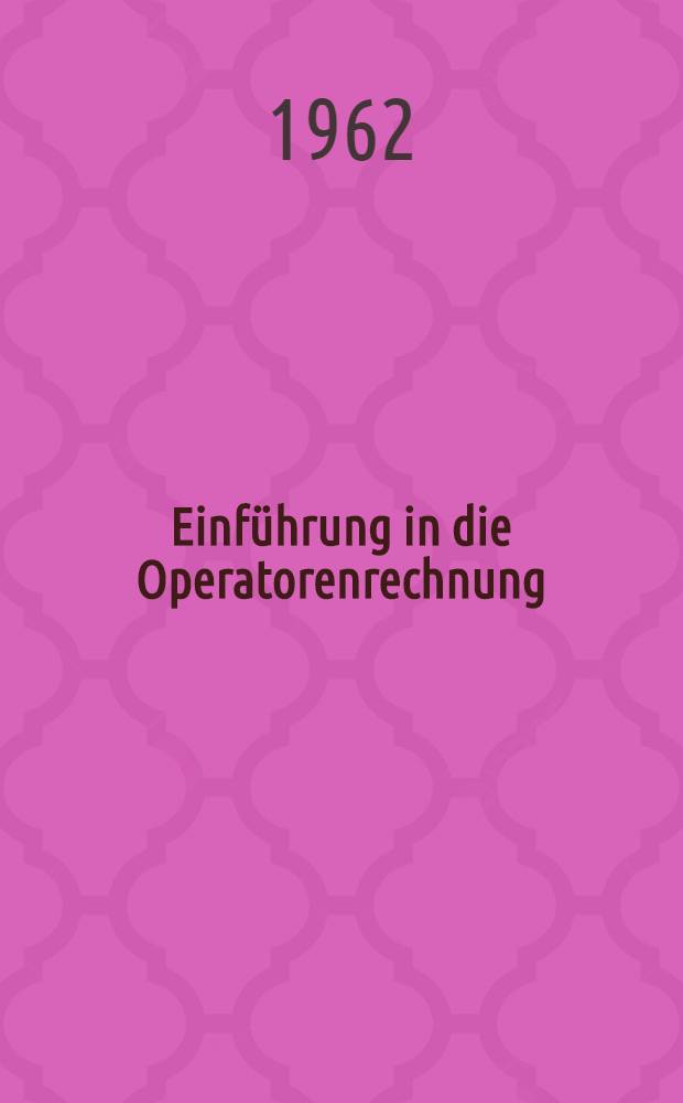 Einf&uuml;hrung in die Operatorenrechnung