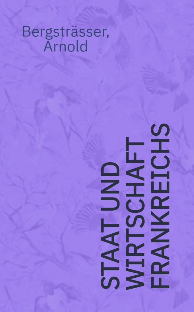 Staat und Wirtschaft Frankreichs