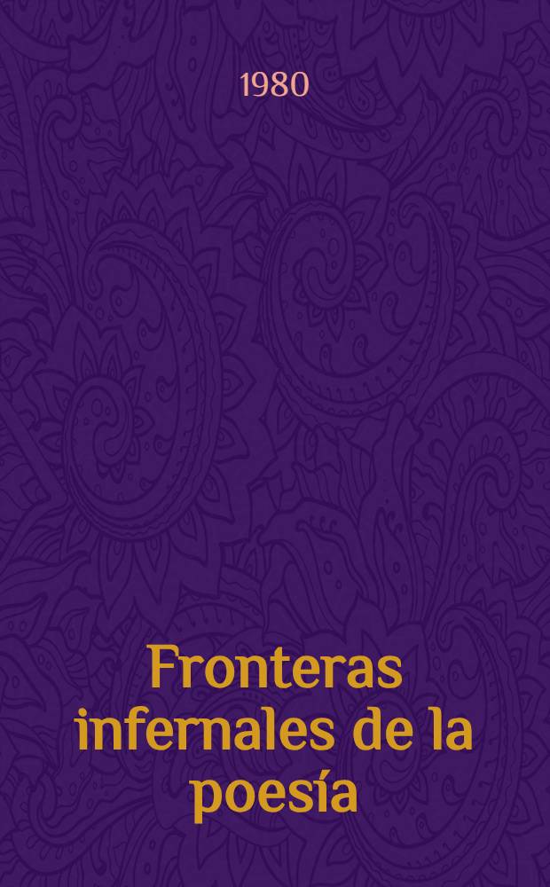 Fronteras infernales de la poesía