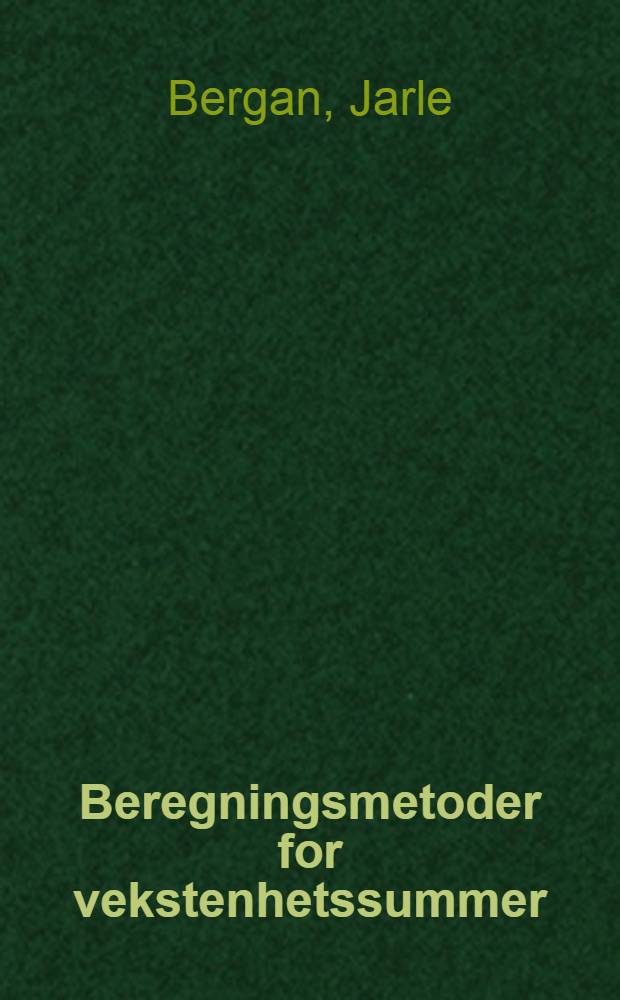 Beregningsmetoder for vekstenhetssummer