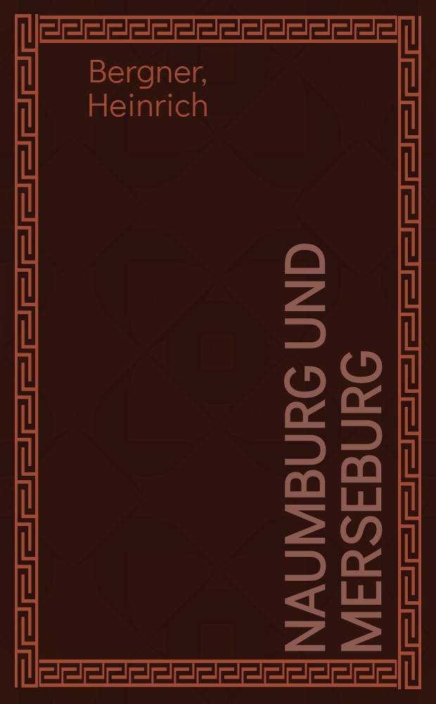 Naumburg und Merseburg