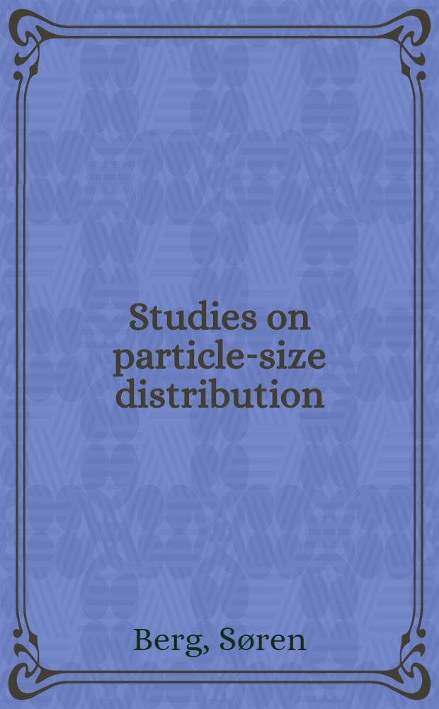 Studies on particle-size distribution