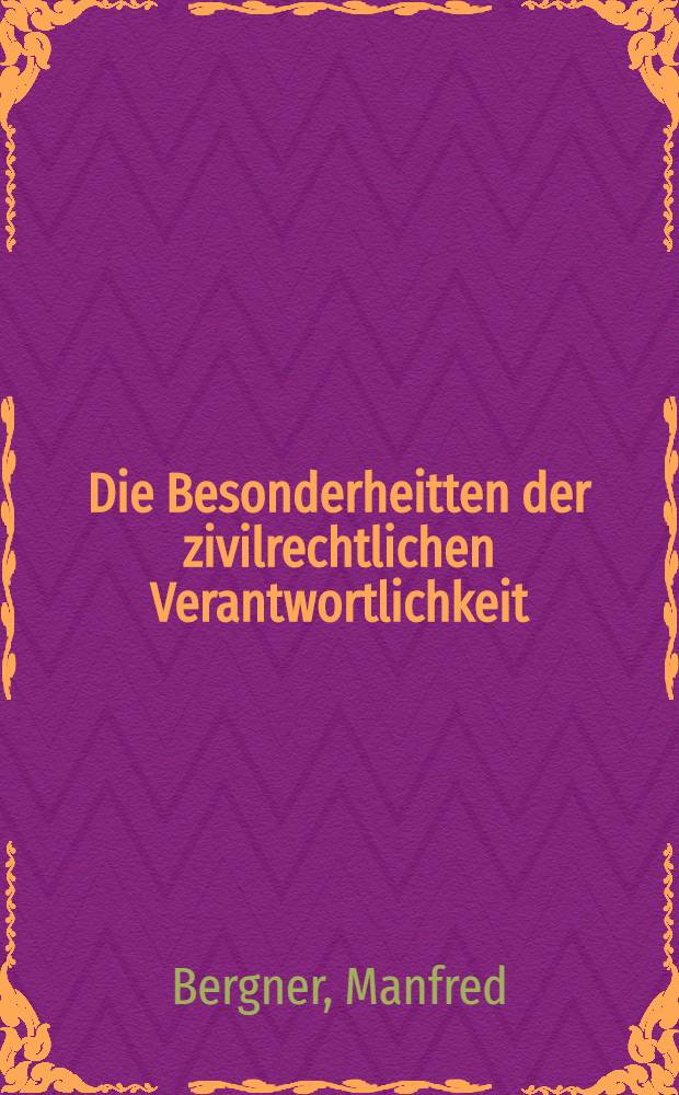 Die Besonderheitten der zivilrechtlichen Verantwortlichkeit (Haftung) aus dem Frachtvertrag (haftung) aus dem Frachtvertrag