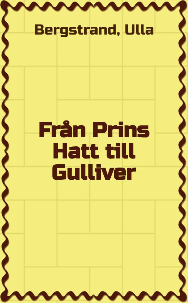 Från Prins Hatt till Gulliver : En stilhist. och textrelaterad analys av ill. i "Barnbiblioteket Saga" vol. I-X åren 1899-1902 : Akad. avh