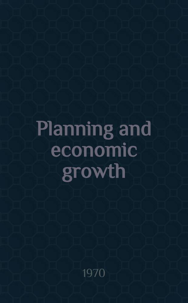 Planning and economic growth : Summary