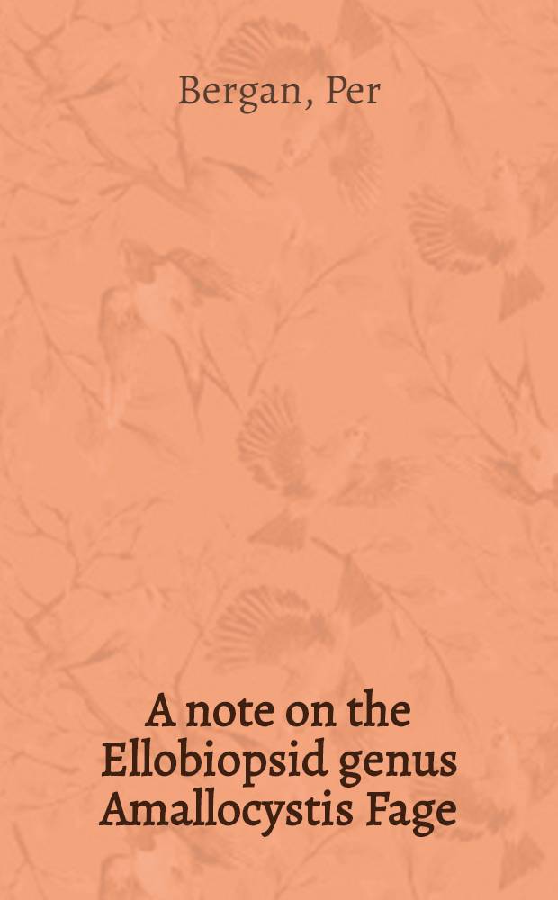 A note on the Ellobiopsid genus Amallocystis Fage