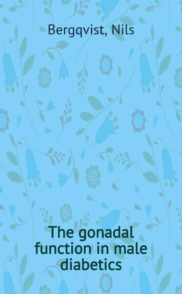 The gonadal function in male diabetics