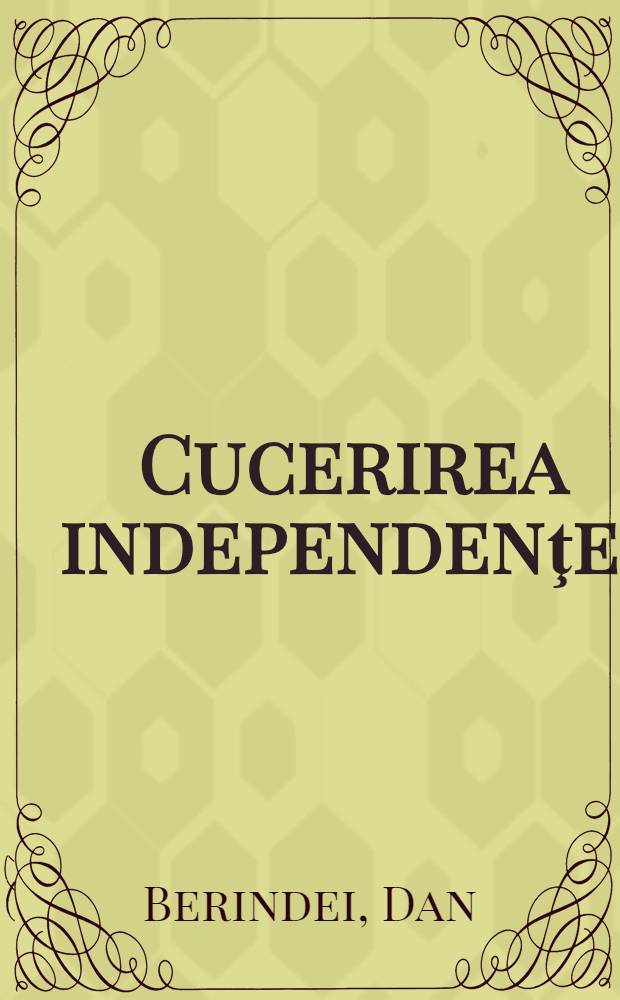 Cucerirea independenţei (1877-1878)