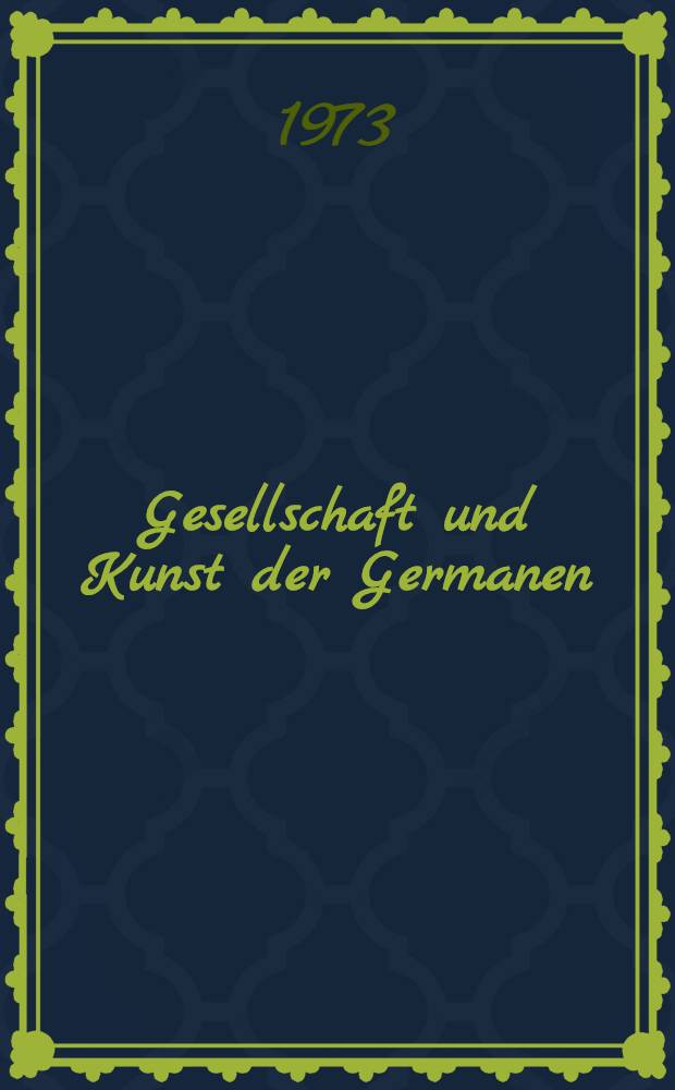 Gesellschaft und Kunst der Germanen : Die Thüringer und ihre Welt