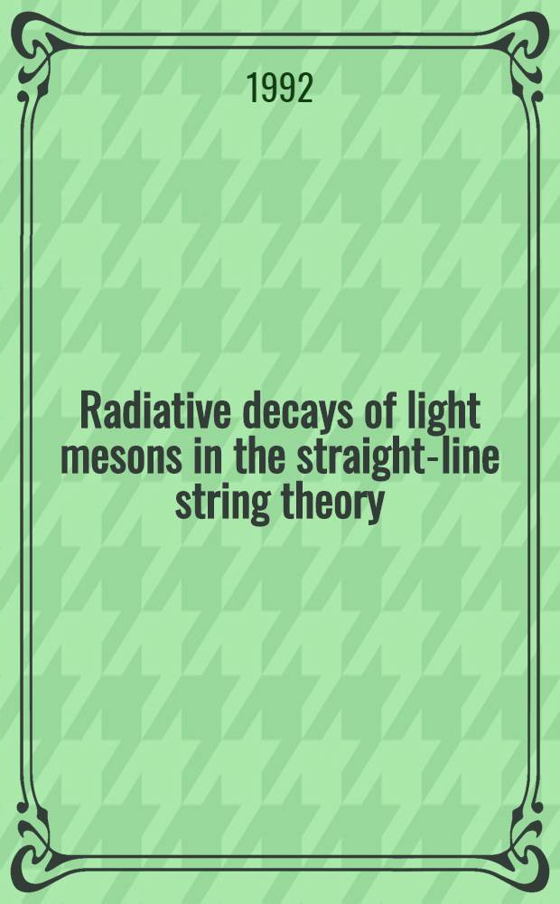 Radiative decays of light mesons in the straight-line string theory
