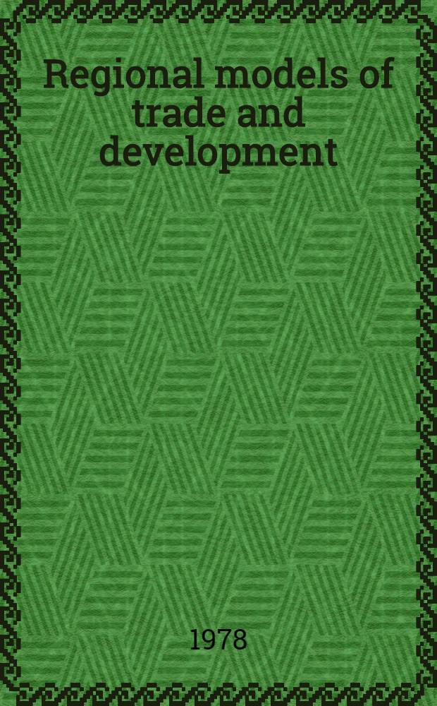 Regional models of trade and development