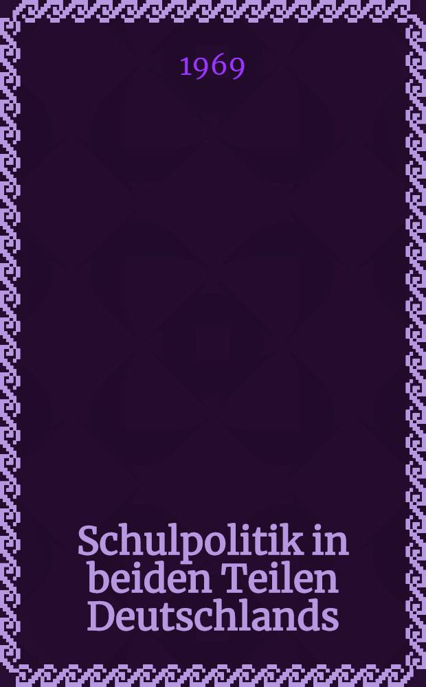 Schulpolitik in beiden Teilen Deutschlands
