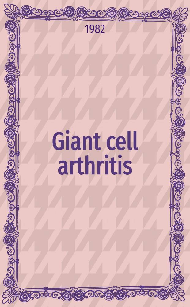 Giant cell arthritis