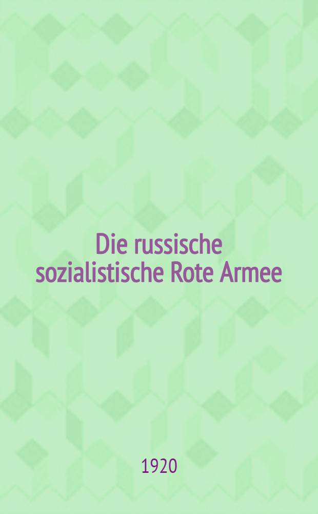 Die russische sozialistische Rote Armee