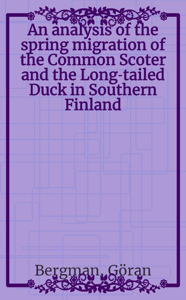 An analysis of the spring migration of the Common Scoter and the Long-tailed Duck in Southern Finland
