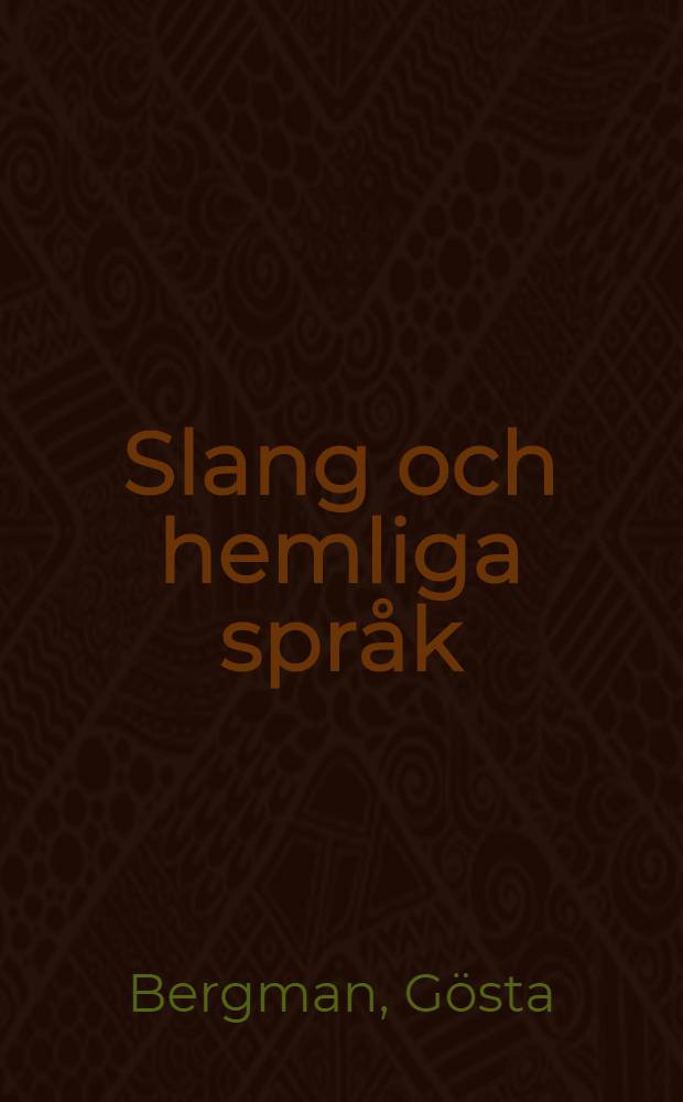 Slang och hemliga språk