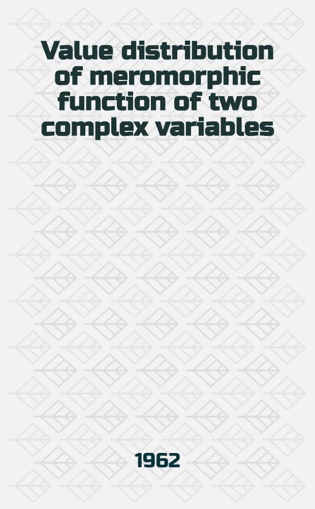 Value distribution of meromorphic function of two complex variables