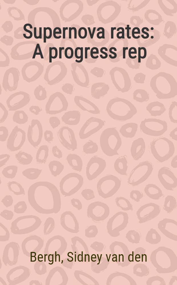 Supernova rates : A progress rep