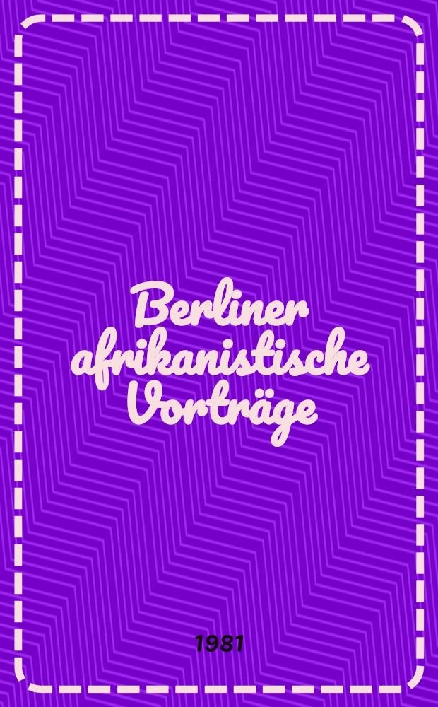 Berliner afrikanistische Vorträge