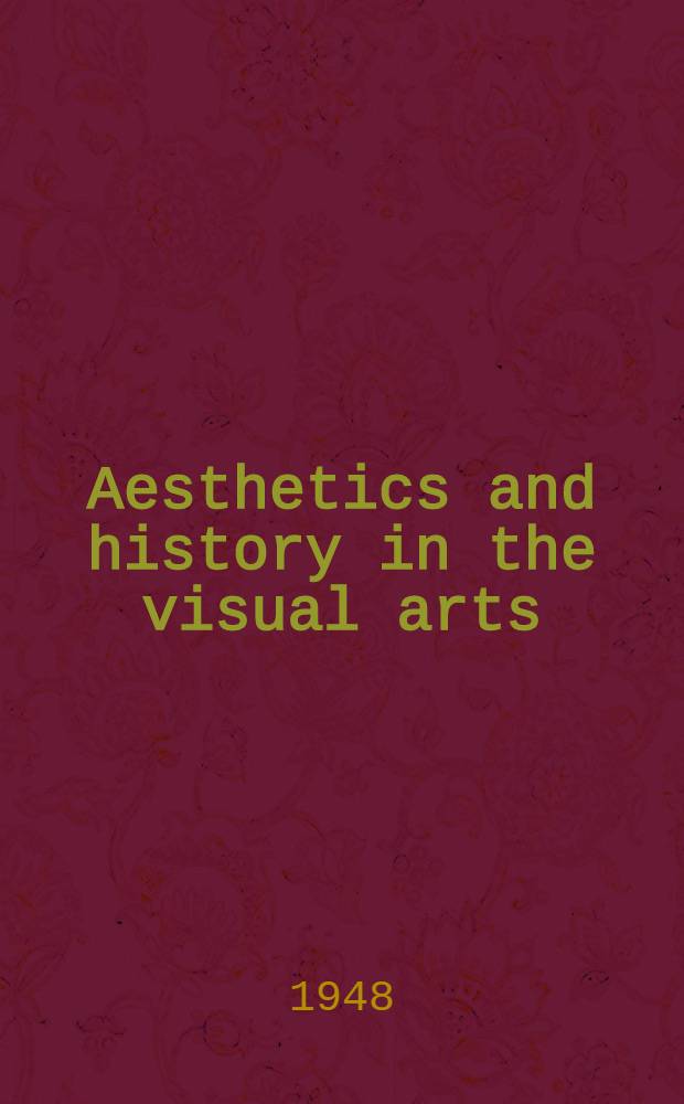Aesthetics and history in the visual arts