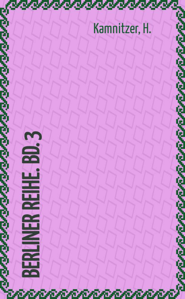 Berliner Reihe. Bd. 3 : Öl und Aussenpolitik