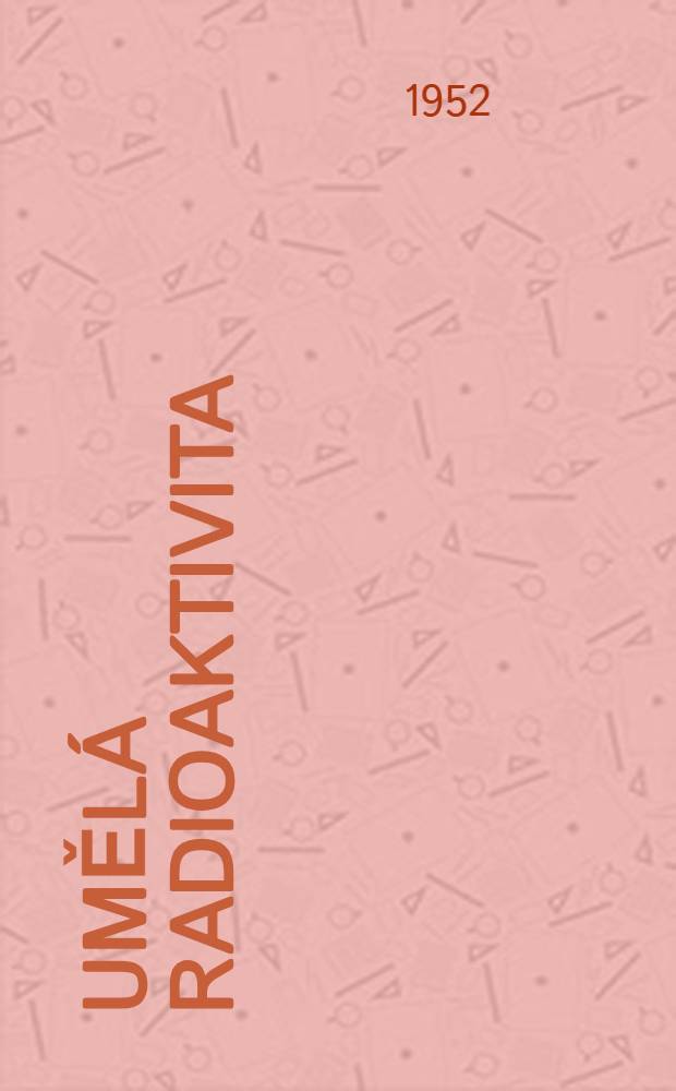 Umělá radioaktivita