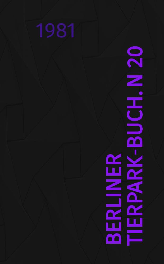 Berliner Tierpark-Buch. N 20 : Tiermütter und ihre Kinder