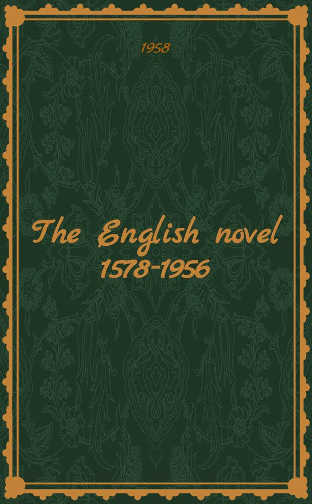 The English novel 1578-1956 : A checklist of twentieth-century criticisms