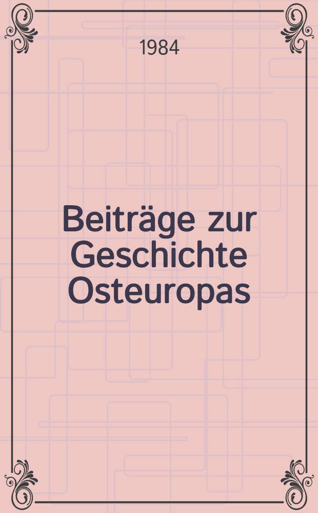 Beiträge zur Geschichte Osteuropas