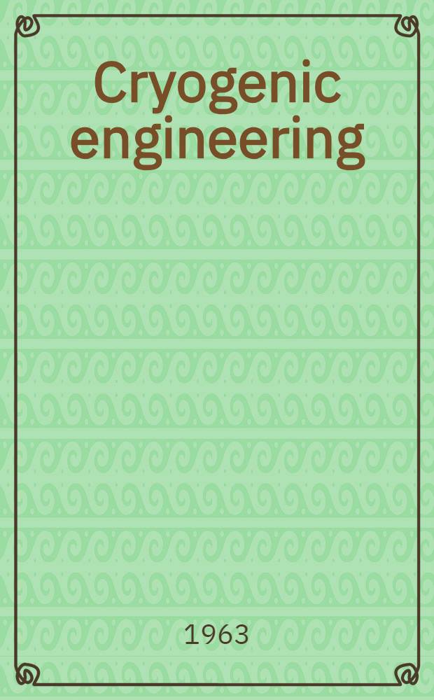 Cryogenic engineering