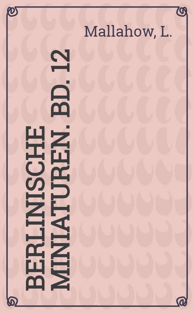 Berlinische Miniaturen. [Bd.] 12 : Bettina