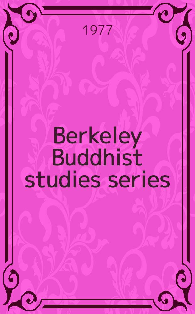 Berkeley Buddhist studies series