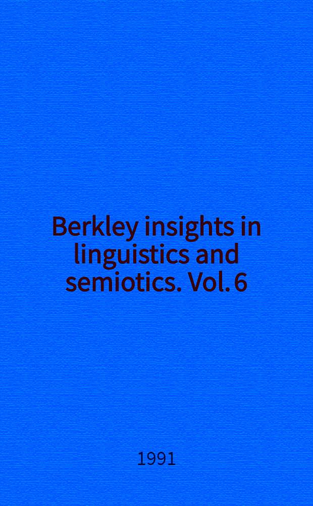 Berkley insights in linguistics and semiotics. Vol. 6 : Rethinking Germanistik