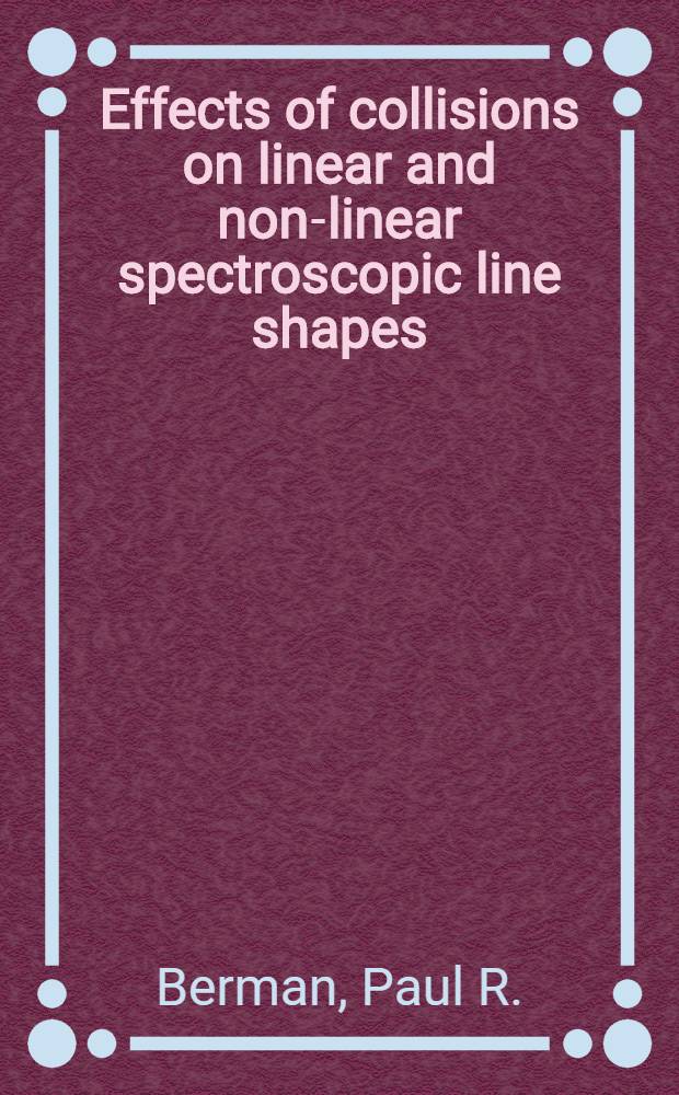 Effects of collisions on linear and non-linear spectroscopic line shapes