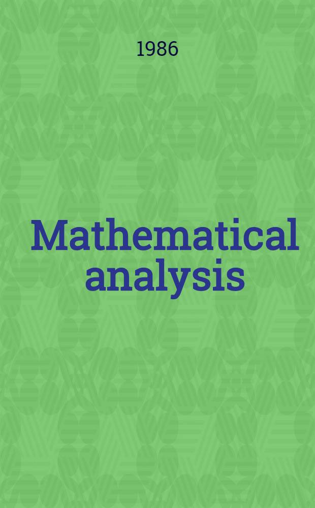 Mathematical analysis : A brief course for engineering students