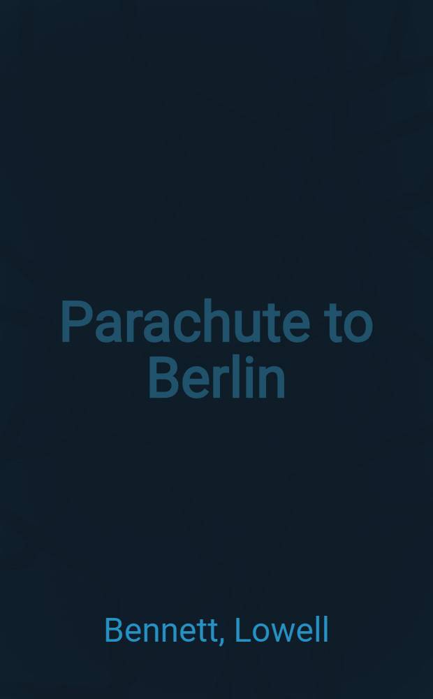 Parachute to Berlin